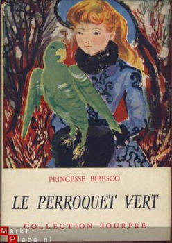 PRINCESSE BIBESCO**LE PERROQUET VERT*1950*COLLECTION POURPRE - 5