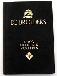Eeden, Frederik van 1939 De Broeders Tragedie van het Recht