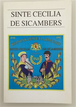 Laarne: De Koninklijke Harmonie Sinte Cecilia De Sicambers 1848 - 1998 - 1