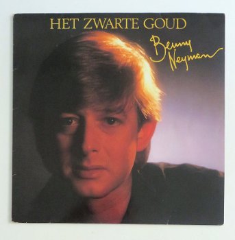 LP Nederpop: Benny Neyman - Het Zwarte Goud (CNR, 1984) NIEUWSTAAT - 1