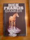 Banker by Dick Francis - 1 - Thumbnail