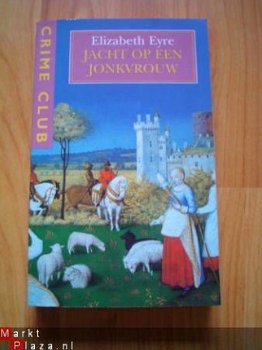 Jacht op een jonkvrouw door Elizabeth Eyre - 1