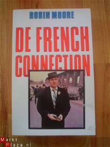 De French connection door Robin Moore
