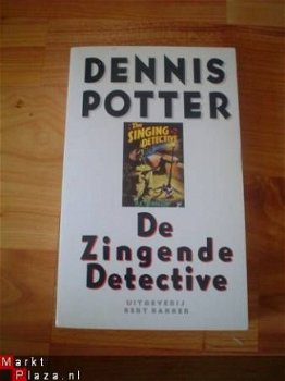 De zingende detective door Dennis Potter - 1