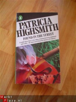 Found in the street by Patricia Highsmith - 1