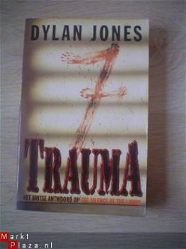 Trauma door Dylan Jones - 1