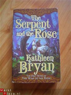 The serpent and the rose by Kathleen Bryan