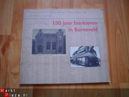 150 jaar bankieren in Barneveld door Van den Wildenberg - 1