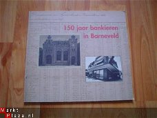 150 jaar bankieren in Barneveld door Van den Wildenberg