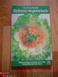 Reform/vegetarisch door Lidy Nooy-Blokzijl