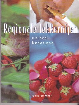 Regionale lekkernijen uit heel Nederland, Janny de Moor - 1