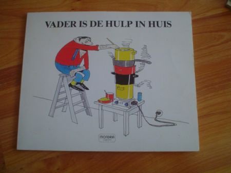 Vader is de hulp in huis - 1