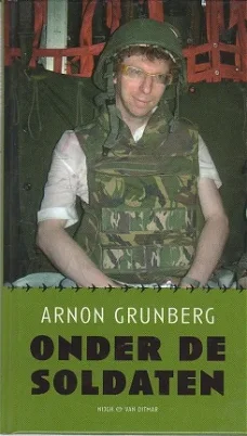 Onder de soldaten door Arnon Grunberg