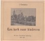 Een kerk voor kinderen, J. Kamphuis (Spakenburg) - 1 - Thumbnail