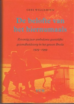 De belofte van het hiernumaals, Cees Willemsen - 1