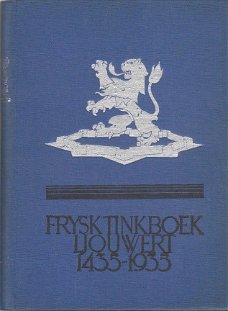 Frysk tinkboek Ljouwert 1435-1935