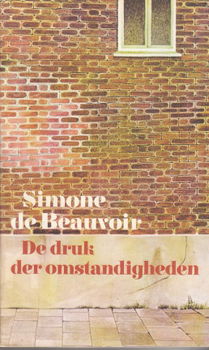 De druk der omstandigheden door Simone de Beauvoir - 1