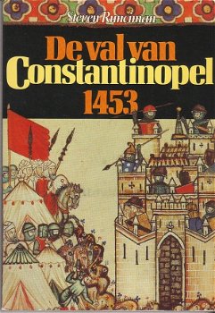 De val van Constantinopel 1453, Steven Runciman - 1