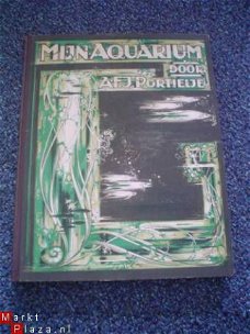 Mijn aquarium door A.F.J. Portielje