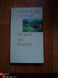 Het goud van Bonanza door Carolijn Visser