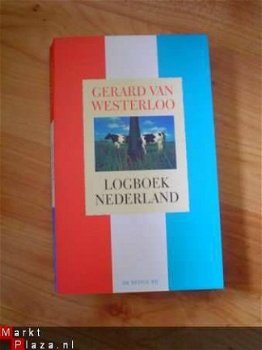 Logboek Nederland door Gerard van Westerloo - 1