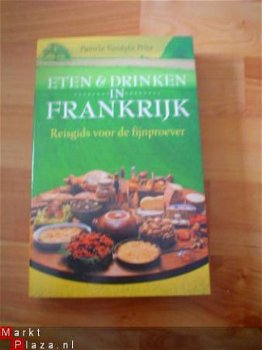 Eten & drinken in Frankrijk door Pamela Vandyke Price - 1