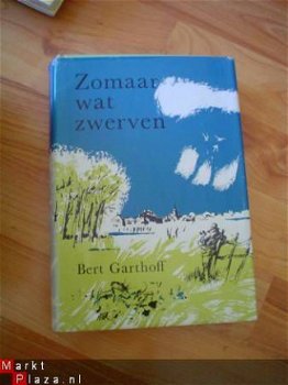 Zomaar wat zwerven door Bart Garthoff - 1