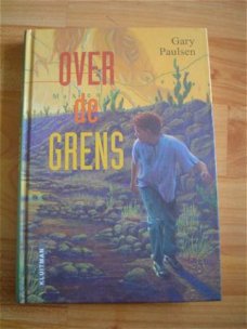 Over de grens door Gary Paulsen