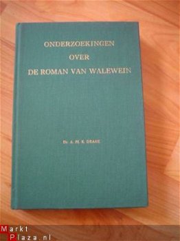 Onderzoekingen over de roman van Walewein door A.M.E. Draak - 1