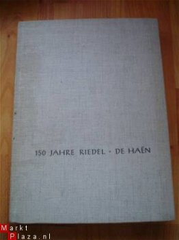 150 Jahre Riedel-De Haën - 1