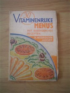 30 vitaminenrijke menu's door H. Noorduyn-Jansen