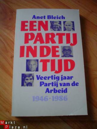 Een partij in de tijd door Anet Bleich - nr. 1