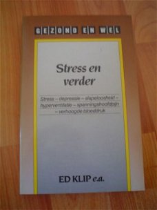 Stress en verder door Ed Klip e.a.