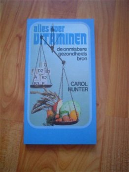 Alles over vitaminen door Carol Hunter - 1