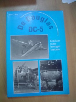 De Douglas DC 5 door Piet C. Kok - 1