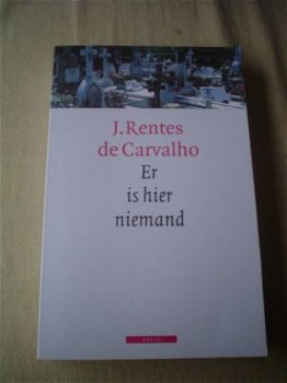 Er is hier niemand door J. Rentes de Carvalho - 1