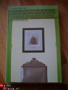 Thorbecke en de wording van de Nederlandse natie door De Wit
