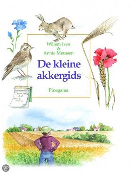 Willem Iven - De Kleine Akkergids (Hardcover/Gebonden) - 1