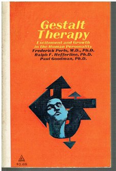 Gestalt therapy by F. Perls, R.F. Hefferline ao