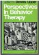 Perspectives in behavior therapy by Dennis Upper - 1 - Thumbnail