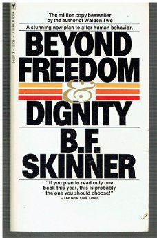 Beyond freedom & dignity by B.F. Skinner