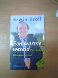 Een warme wereld door Erwin Kroll