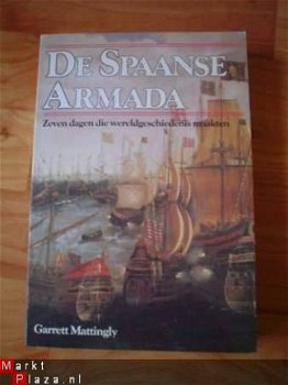 De Spaanse Armada door Garrett Mattingly - 1