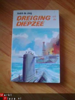 Dreiging uit de diepzee door André de Jong - 1