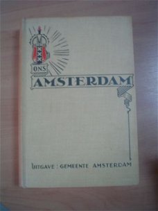 Ons Amsterdam door J.C. van der Does e.a.