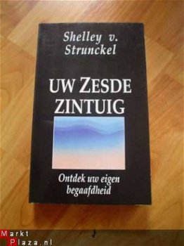 Uw zesde zintuig door Shelley V. Strunckel - 1