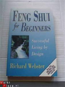 Feng Shui for beginners by R. Webster