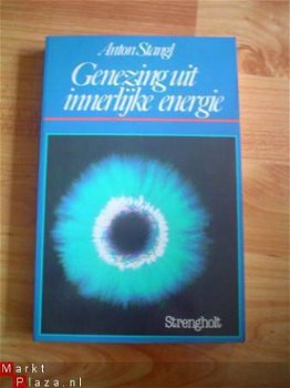 Genezing uit innerlijke energie door Anton Stangl - 1