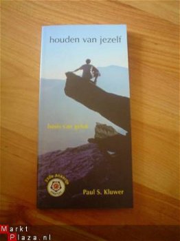 Houden van jezelf door Paul S. Kluwer - 1