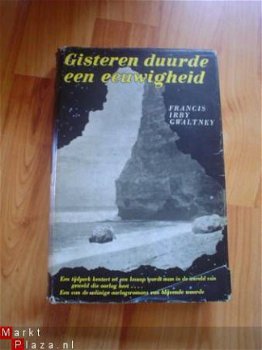 Gisteren duurde een eeuwigheid door Francis Irby Gwaltney - 1